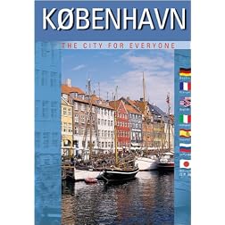 Kobenhavn (Copenhagen) The City for Everyone