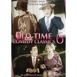 Old Time Comedy Classics, Volume 6