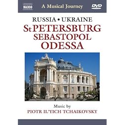 Musical Journey: Russia/Ukraine - St. Petersburg Sebastopol Odessa