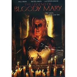 The Legend of Bloody Mary