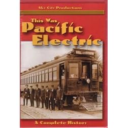 This Was Pacific Electric