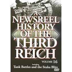 A Newsreel History of the Third Reich Vol. 16