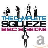 The Complete Squeeze BBC Sessions by Squeeze