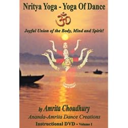Nritya Yoga - Yoga of Dance!! Volume 1