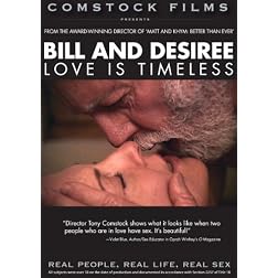 Bill and Desiree: Love Is Timeless (Real People, Real Life, Real Sex series)