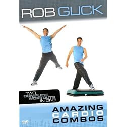 Amazing Cardio Combos with Rob Glick