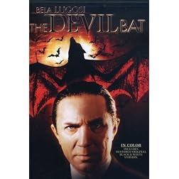 Devil Bat - In COLOR! Also Includes the Restored Black-and-White Version!