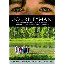 Journeyman: Rites of Passage, Mentoring and Male Culture in America