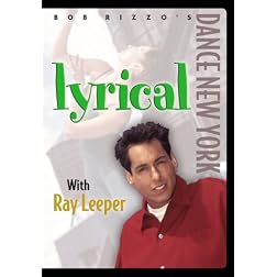 Bob Rizzo: Lyrical Jazz Dance with Ray Leeper