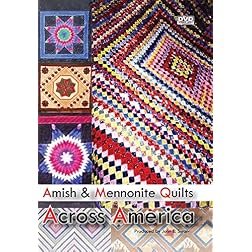 Amish & Mennonite Quilts Across America
