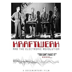 Kraftwerk And The Electronic Revolution