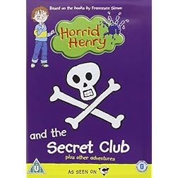 Horrid Henry & the Secret Club