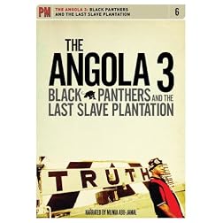 Angola 3: Black Panthers and the Last Slave Plantation