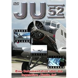 Ju 52: Aircraft and Legend