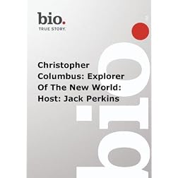 Biography -  Christopher Columbus: Explorer Of The New World: Host: Jack Perkins