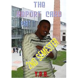 The Report Card part II - 2nd Semester