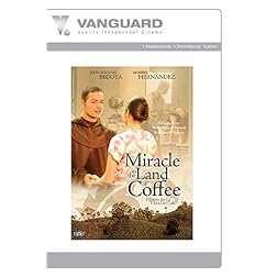 MIRACLE IN THE LAND OF COFFEE
