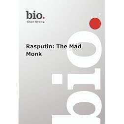 Biography -  Rasputin: The Mad Monk