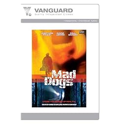 MAD DOGS