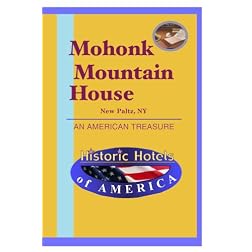 Historic Hotels of America: Mohonk Mountain House
