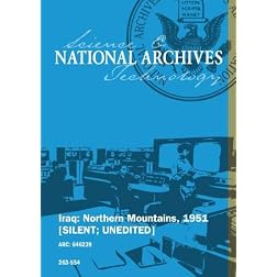 Iraq: Northern Mountains, 1951 [SILENT; UNEDITED]