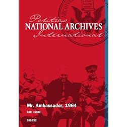 Mr. Ambassador, 1964