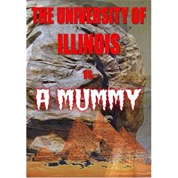 The University of Illinois vs. a Mummy