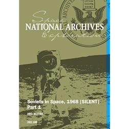 Soviets in Space Pt 1, 1968 [SILENT]