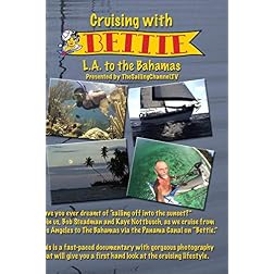 Cruising with Bettie: L.A. to the Bahamas