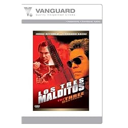 LOS TRES MALDITOS (THE THREE BASTARDS)
