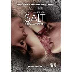 SALT: A Fatal Attraction