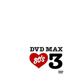 Vol. 3-Max 80's