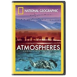 National Geographic: Atmospheres - Earth, Air and Water