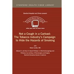 Not a Cough in a Carload: The Tobacco Industry's Campaign to Hide the Hazards of Smoking