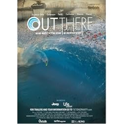 Out there
