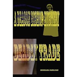 Deadly Trade