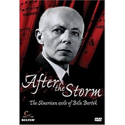 After the Storm - The American Exile of B�la Bart�k / Menuhin, Solti