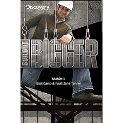 Build it Bigger Season 1 - Boot Camp & Fault Zone Tunnel