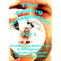 The Selling Imagination Part 1