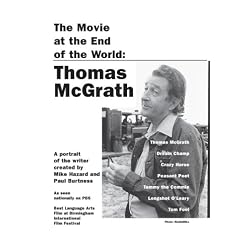 The Movie at the End of the World: Thomas McGrath