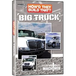 How'd They Build That?...Big Truck