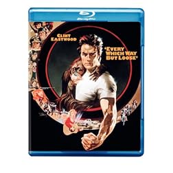 Every Which Way But Loose [Blu-ray]