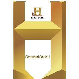 History -- Grounded On 9/11