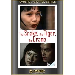 The Snake, the Tiger, the Crane