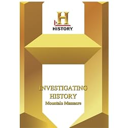 History -- Investigating History Mountain Massacre