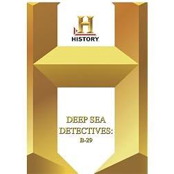 History -- Deep Sea Detectives B-29