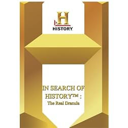 History -- In Search of History : Real Dracula, The