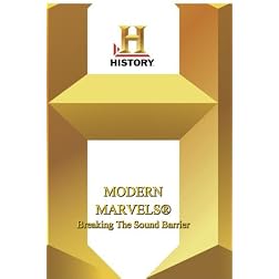 History -- Modern Marvels Breaking The Sound Barrier