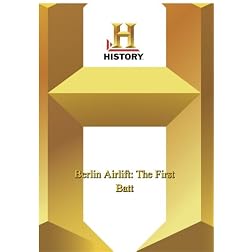 History -- Berlin Airlift: The First Battle of the Cold War