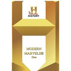 History -- Modern Marvels Glue